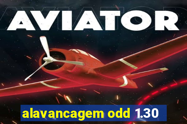 alavancagem odd 1.30